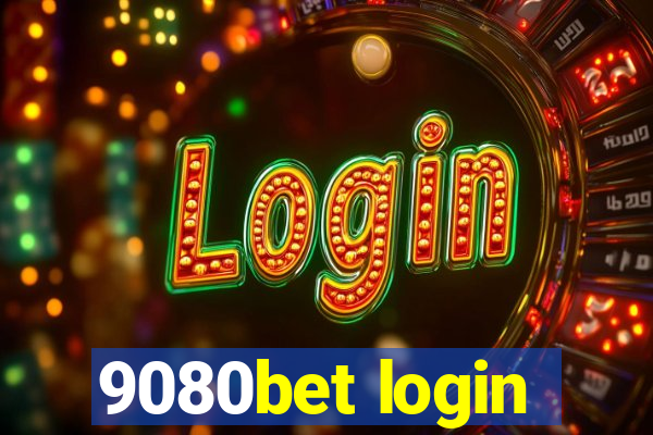 9080bet login